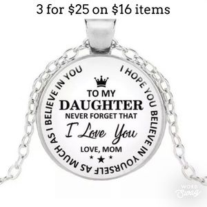 Restock ! To My Daughter...Love Mom 18’ Necklace